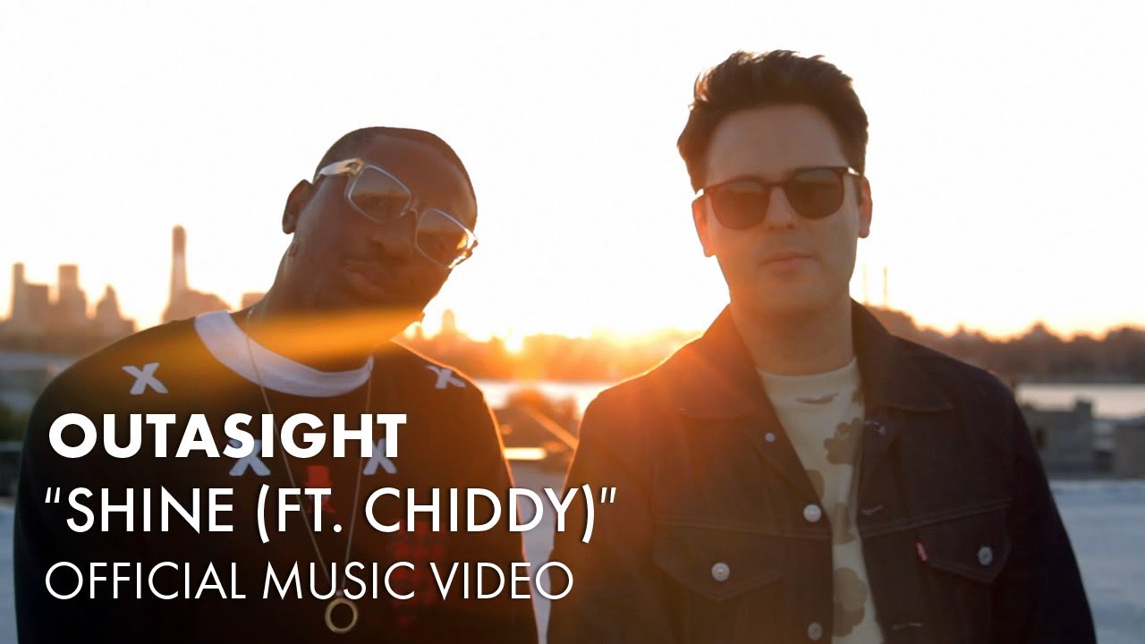 Outasight - Shine (ft. Chiddy) [Official Music Video]