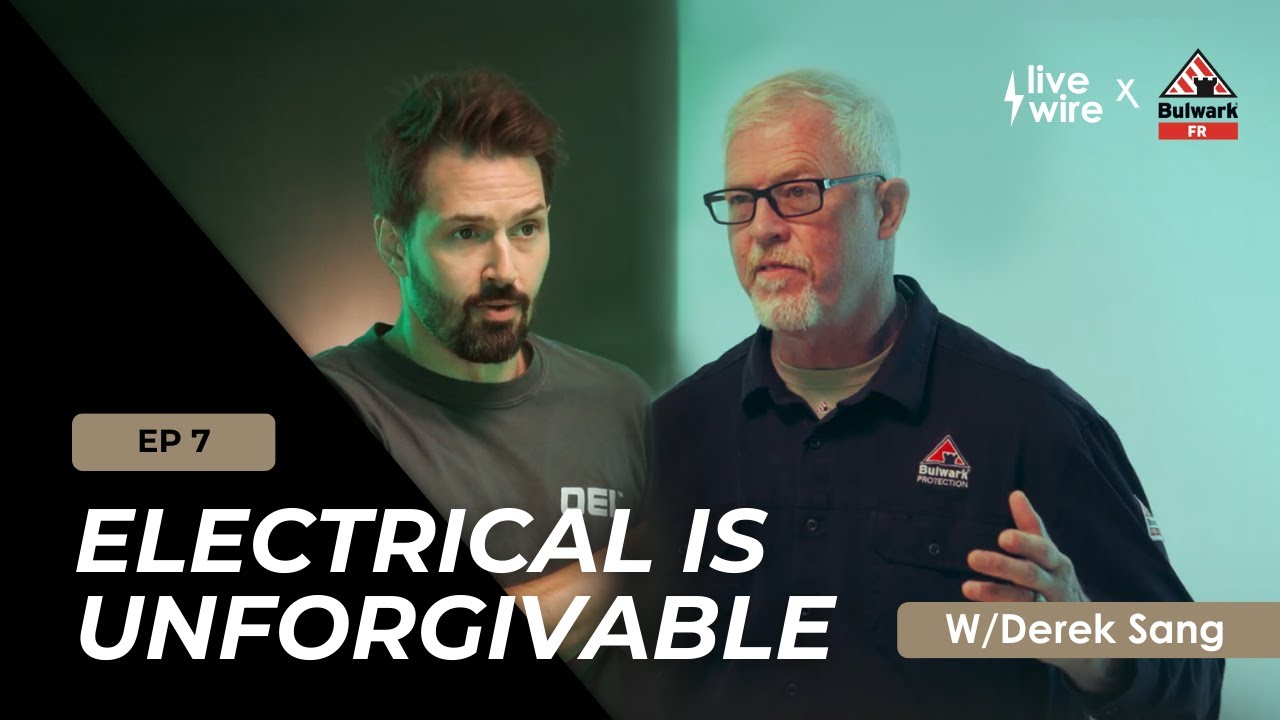 Electrical is Unforgivable: PPE, Training & The Future of the Trades w/ Derek Sang  Ep. 7