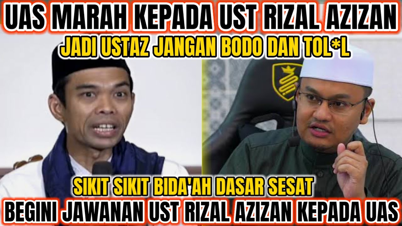 GERAM❗UST ABDUL SOMAD MEMPERMALUKAN UST RIZAL❗APA YANG TAK DI CONTOHKAN NABI BIDAAH❓INI JAWABAN UAS❓