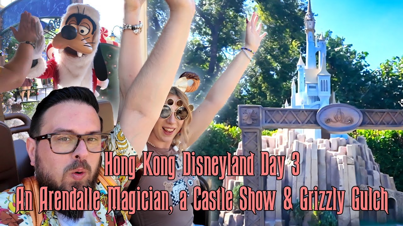 Grizzly Gulch, Party at the Castle and Frozen Magic! Hong Kong Disneyland Day 3