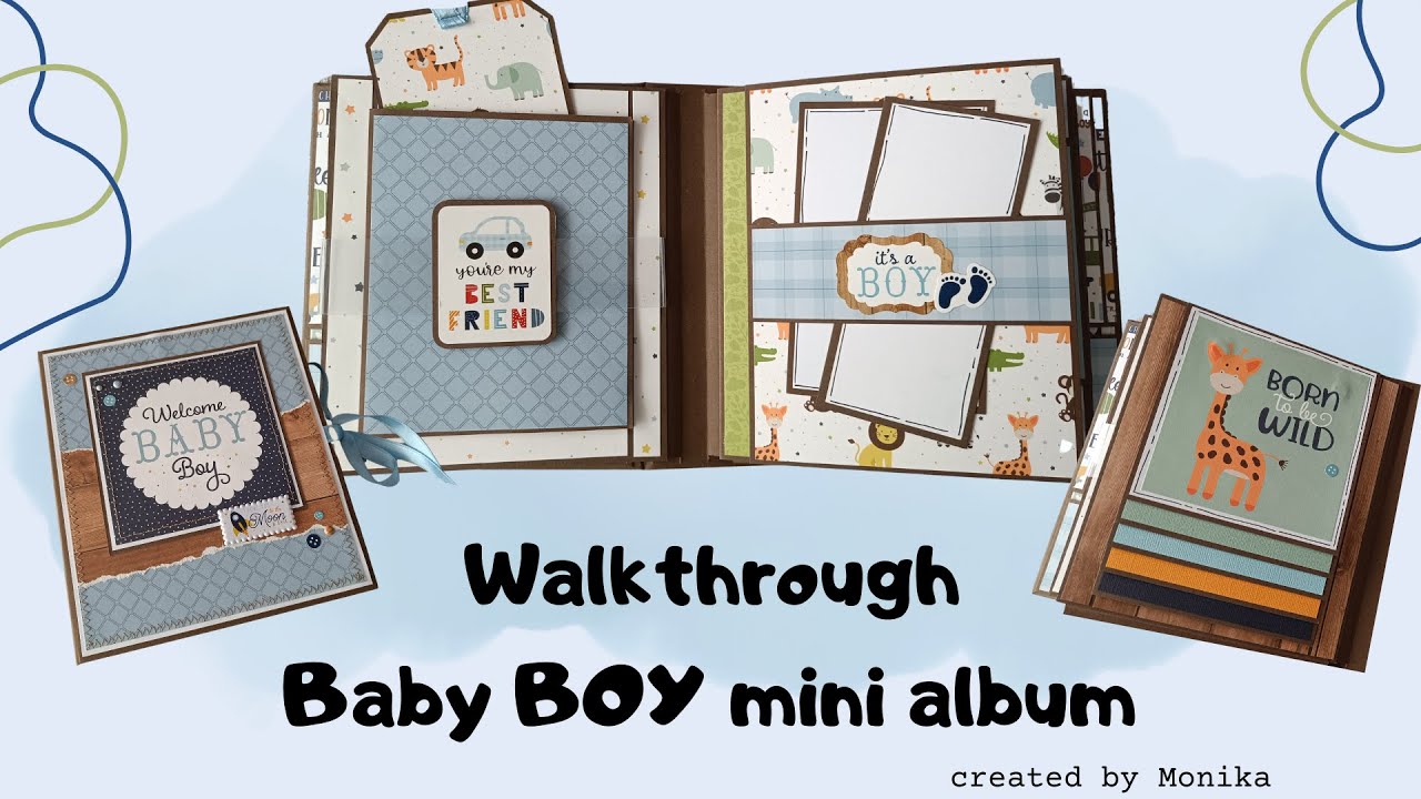 BABY BOY Scrapbook mini album | Walkthrough | 6 x 7 album | Using Baby Boy paper pad by Echo Park
