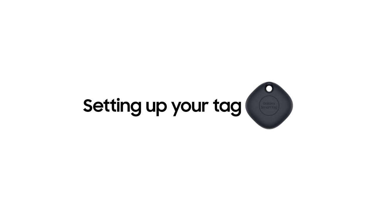 Galaxy SmartTag: Setting up your tag | Samsung