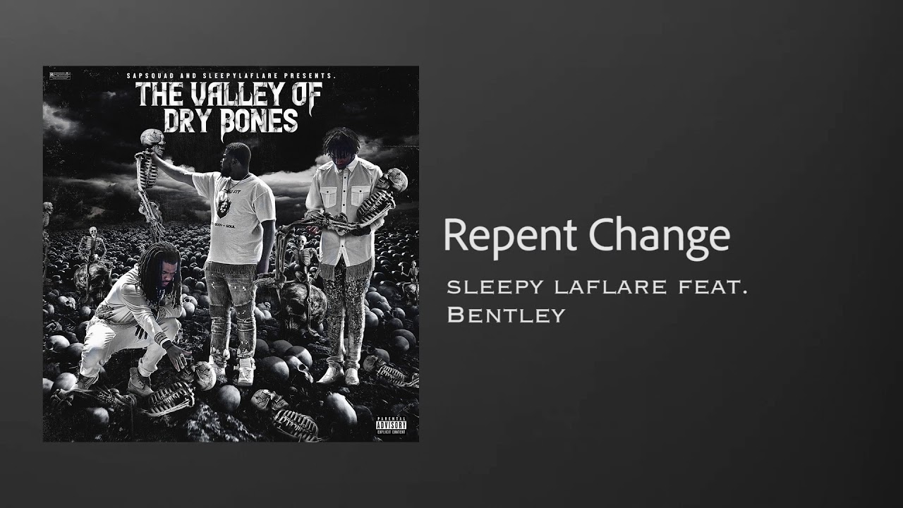 Repent & Change - Sleepylaflare x Bentley (Audio)