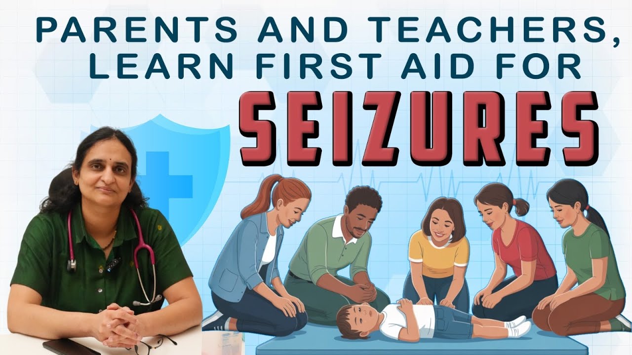 Parents And Teachers, Learn First Aid For Seizures || CPR And First Aid || @drsivaranjani