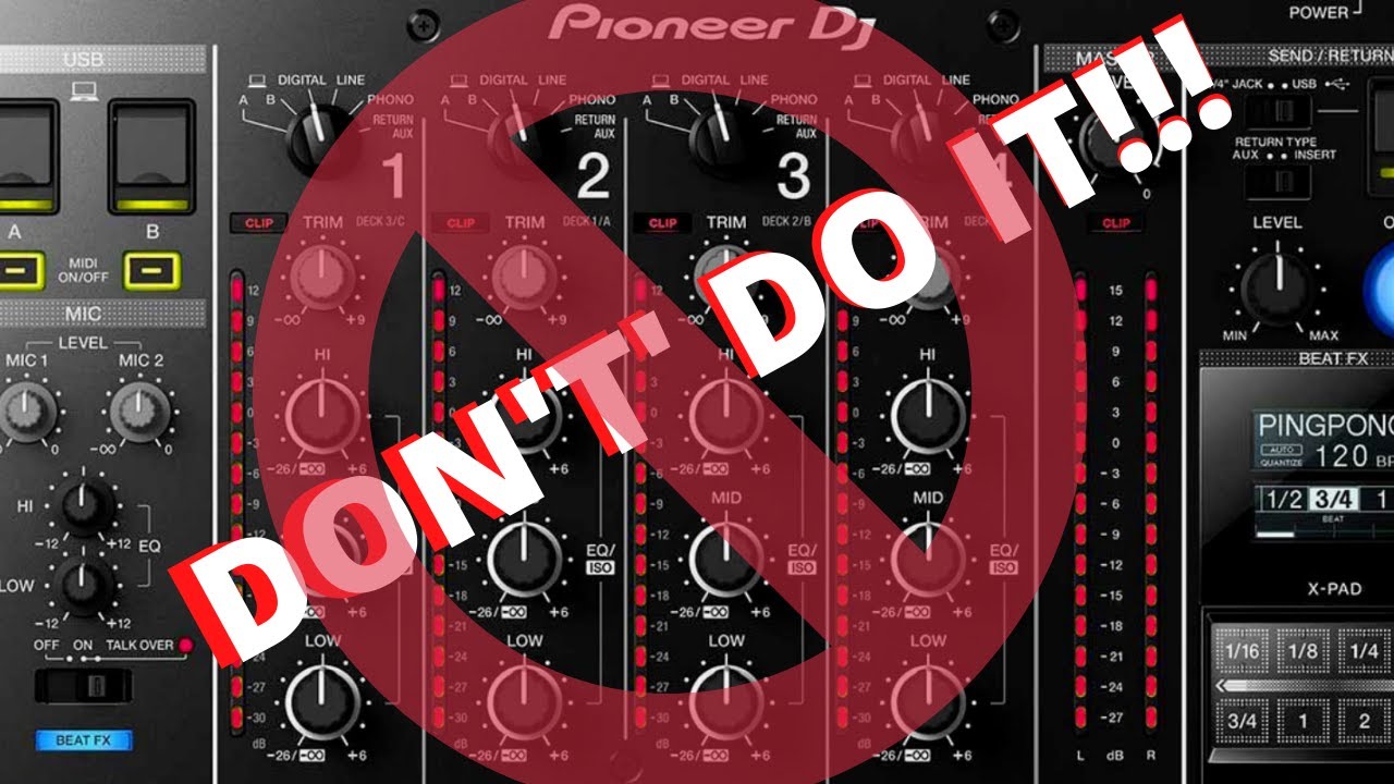 DJ BETTER - DON'T REDLINE THE MIXER!