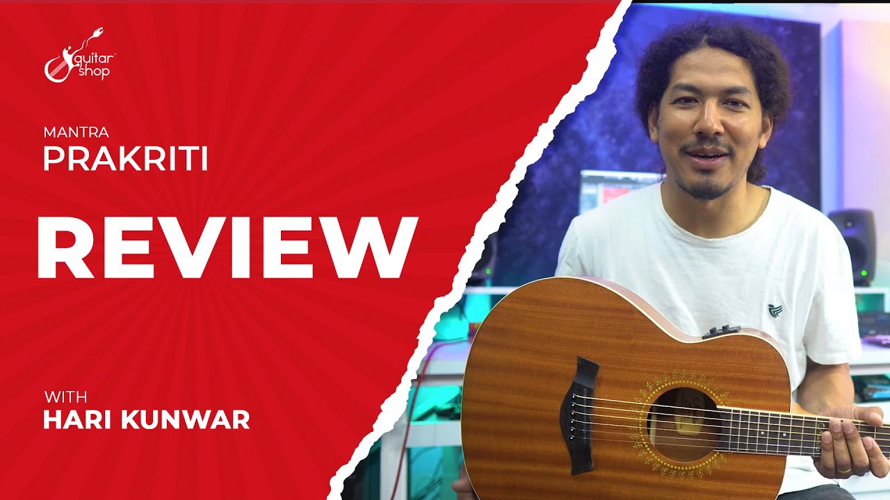 Mantra Prakriti EQ | Review By Hari Kunwar | Guitar Shop Nepal
