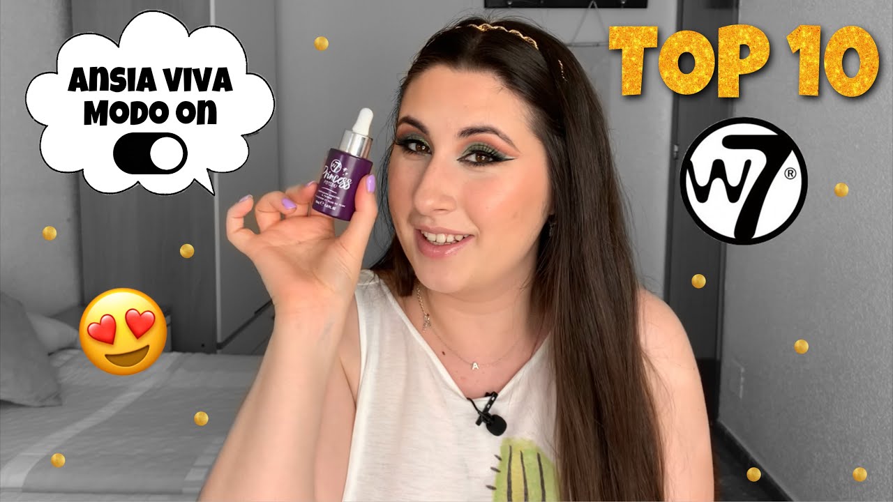MIS 10 FAVORITOS DE W7 🔝😱 | Lo mejor de esta marca low cost, parecen de alta gama! OMG 😍