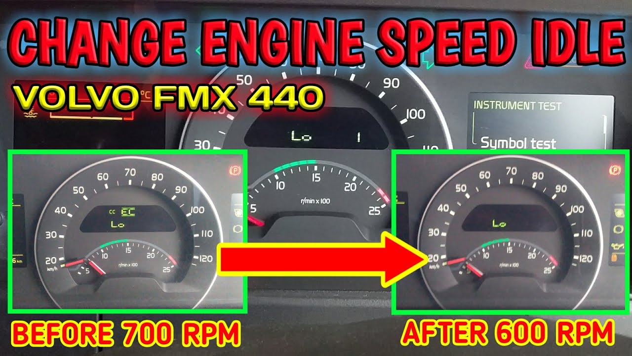 Instrument Panel Volvo FMX 440 - Change Engine Speed Idle Without Volvo Tech Tool