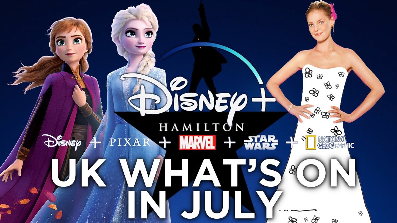 Disney+ UK July What's On