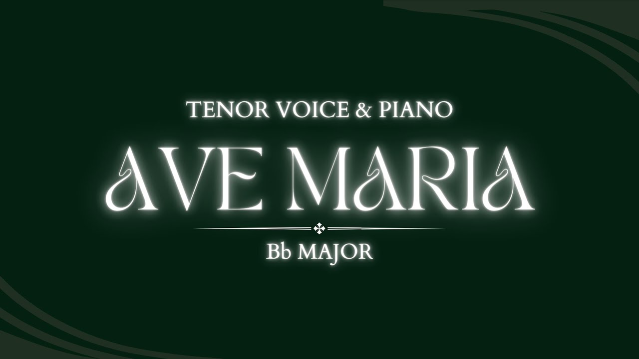 ☆ Ave Maria Franz Schubert [Bb] in B flat major • Tenor voice music sheet with piano
