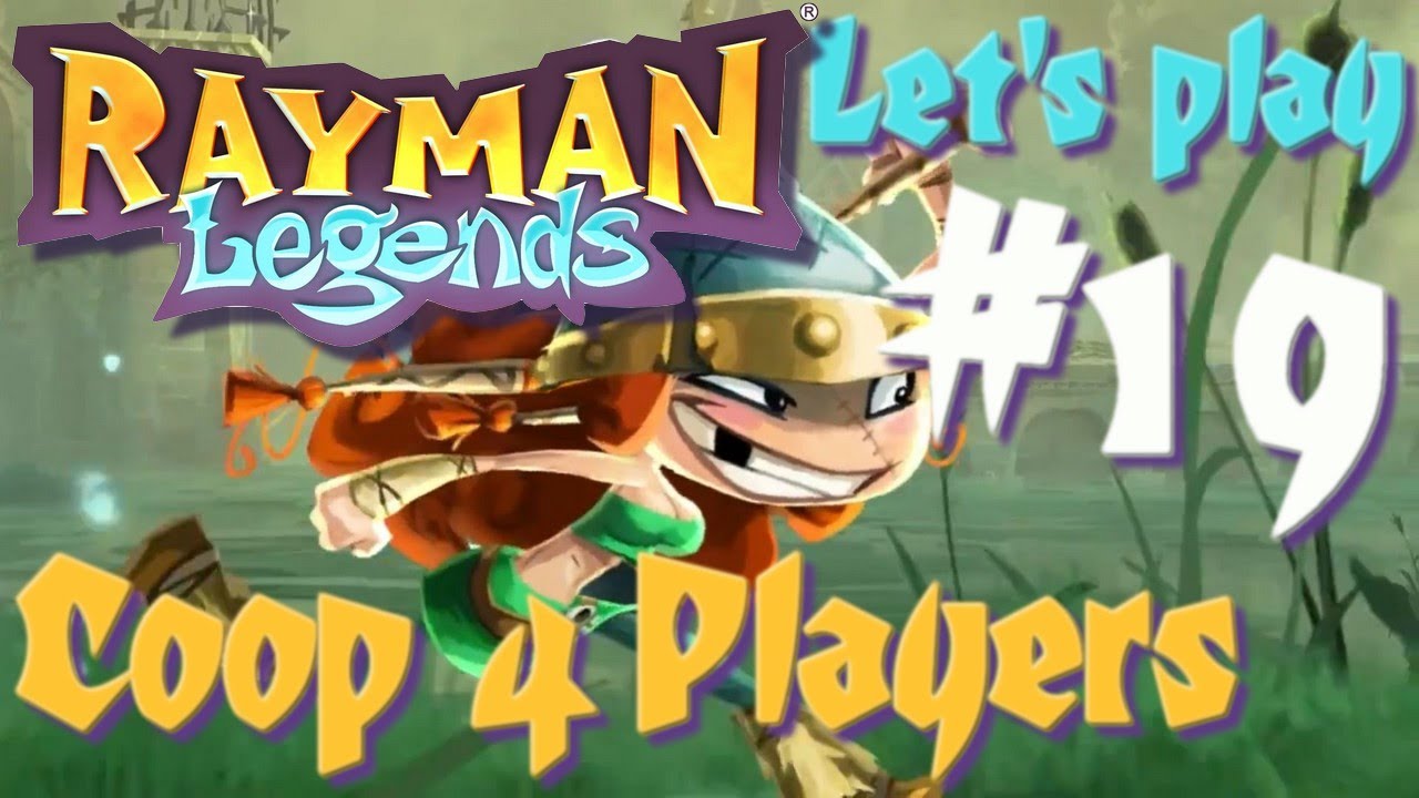 Rayman Legends [CooP][PC][4Players] LeT's PLay #19 - Le D&eacute;but De L'enfer!!! L'&eacute;pisode du FAIL!!! -