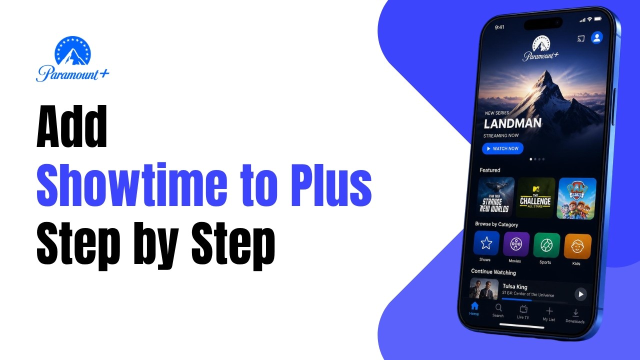 How to Add Showtime to Paramount Plus Step by Step