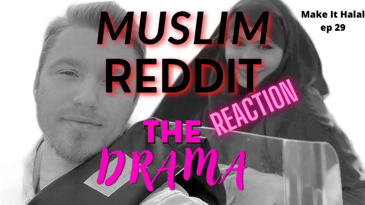 Make It Halal ep 29 | AITA MUSLIM REDDIT REACTIONS