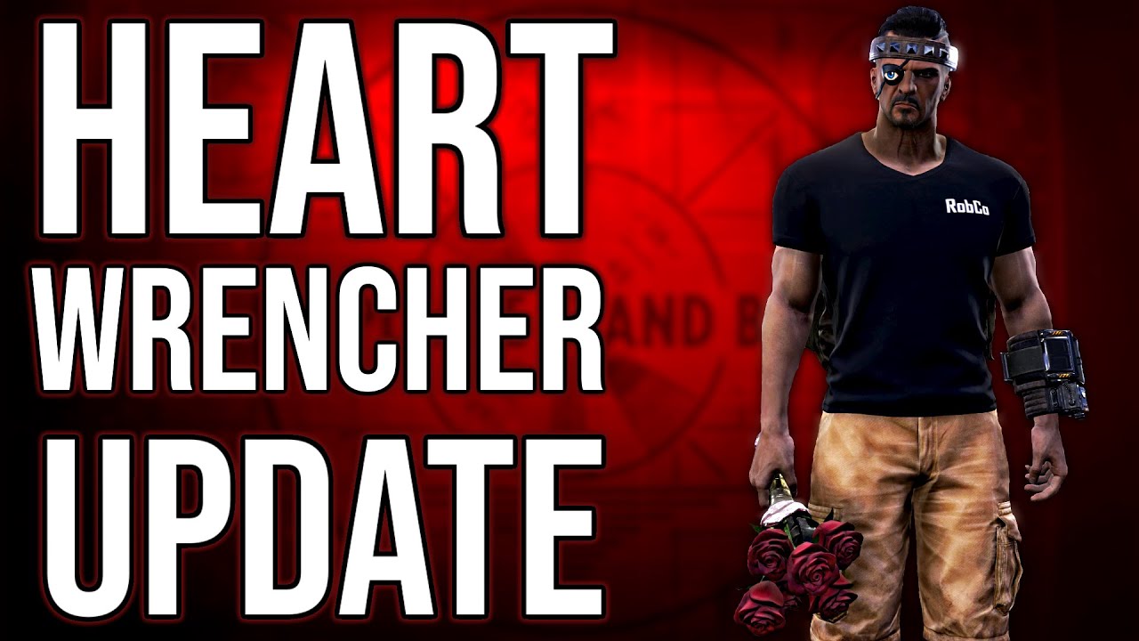 This All Seems Good | Fallout 76 Heart Wrencher Update