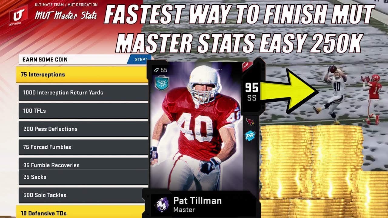 HOW TO FINISH PAT TILLMAN'S MUT MASTER STATS QUICK! Easy 250k! Madden 20 Ultimate Team