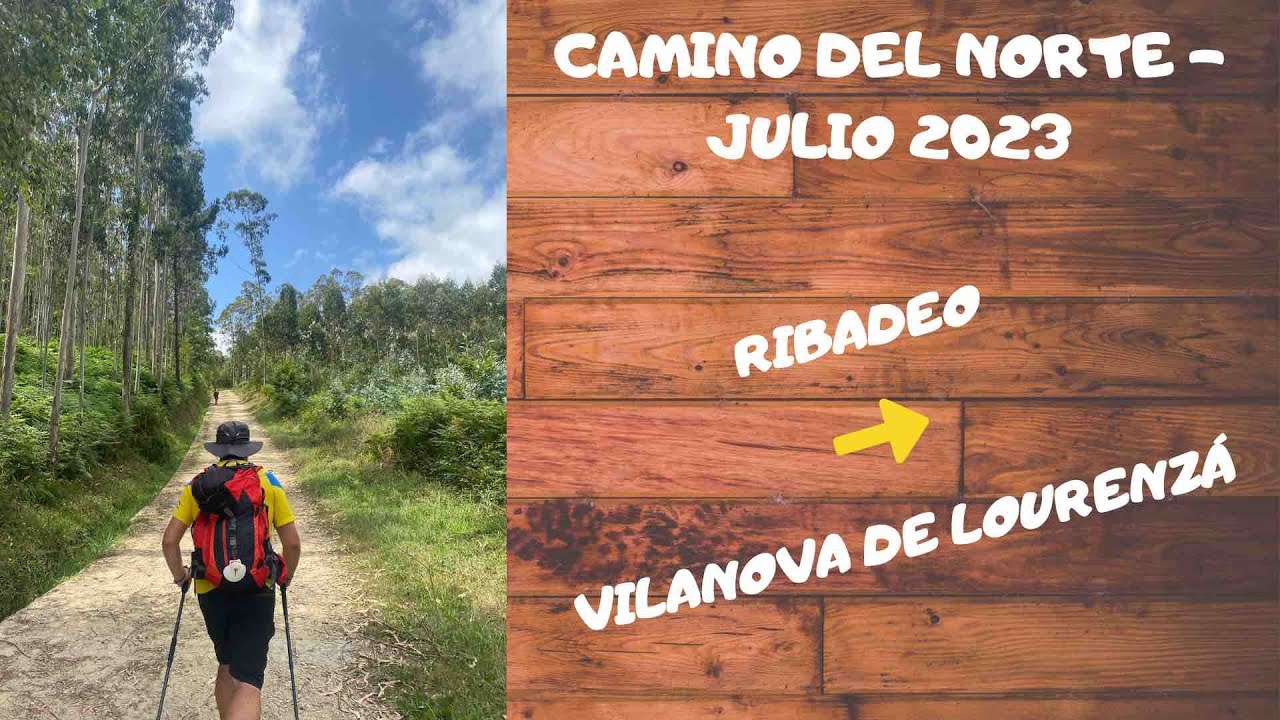 CAMINO DE SANTIAGO DEL NORTE: Ribadeo   Vilanova de Lourenzá