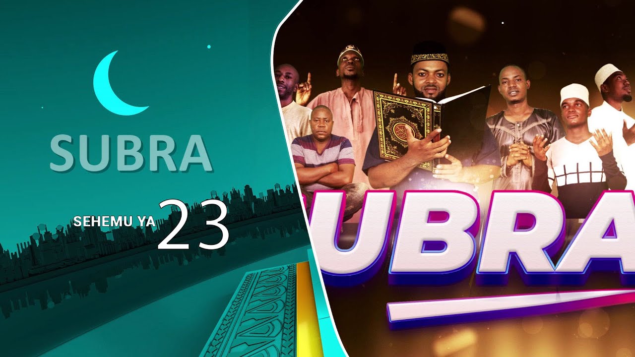 Subra l Sehemu Ya 23 l Amar R. Nasoro , Rashidi M Mjangaenga..................