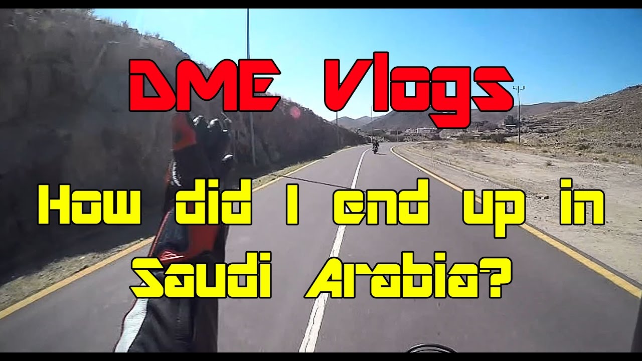 DME Vlogs: How Did I End Up In Saudi Arabia? A Bittersweet Story