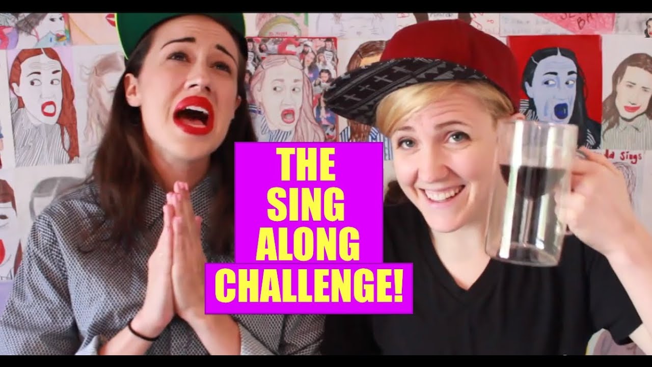 THE SING-ALONG CHALLENGE! W/ Hannah Hart