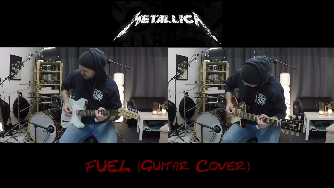 Metallica - Fuel (Guitar Cover)