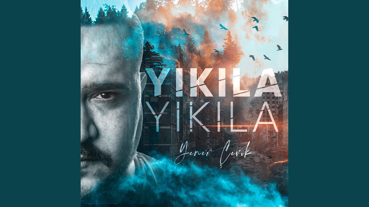 Yıkıla Yıkıla