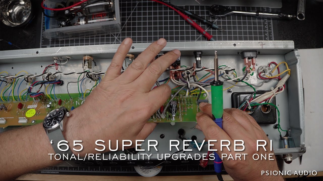 ‘65 Super Reverb RI | Tonal/Reliability Upgrades Part One