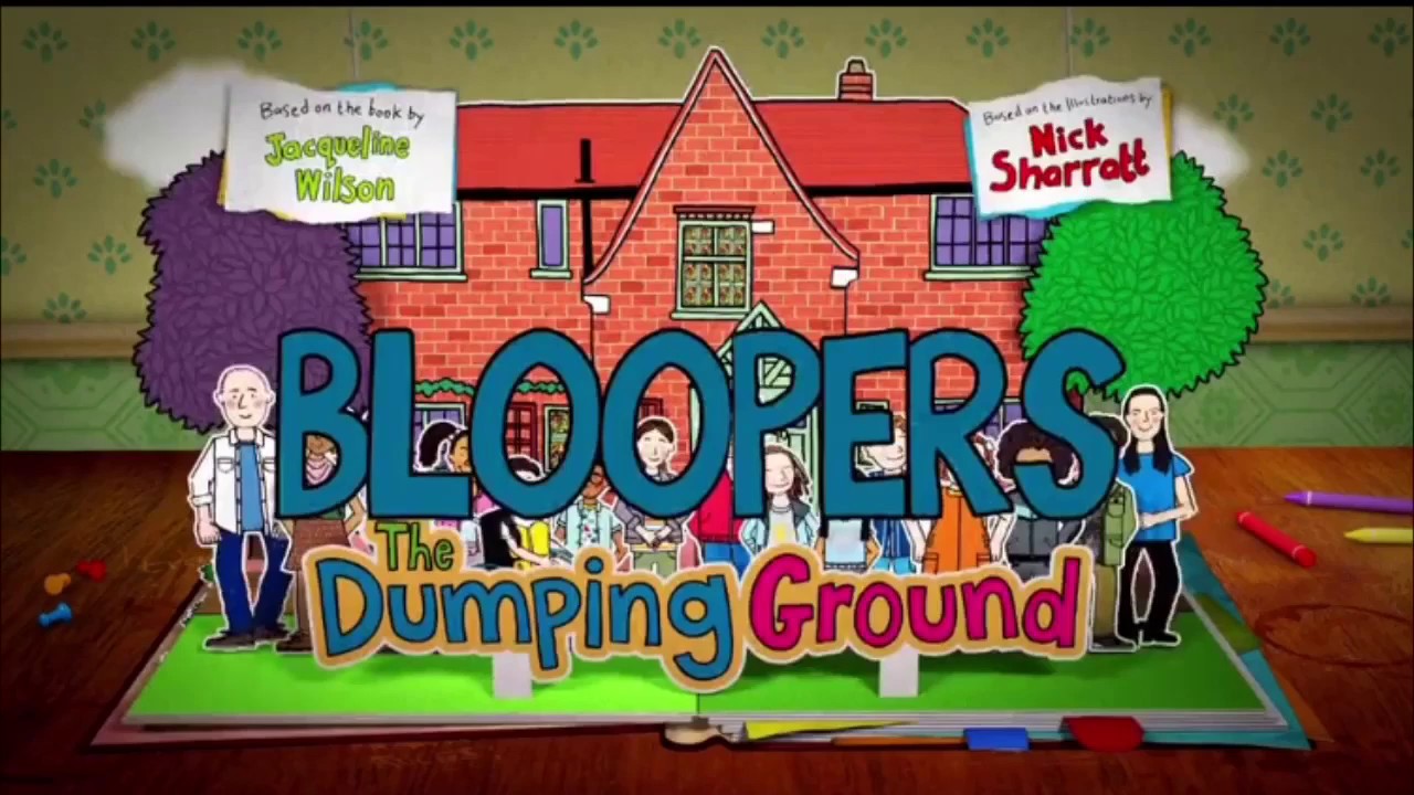 The dumping ground bloopers