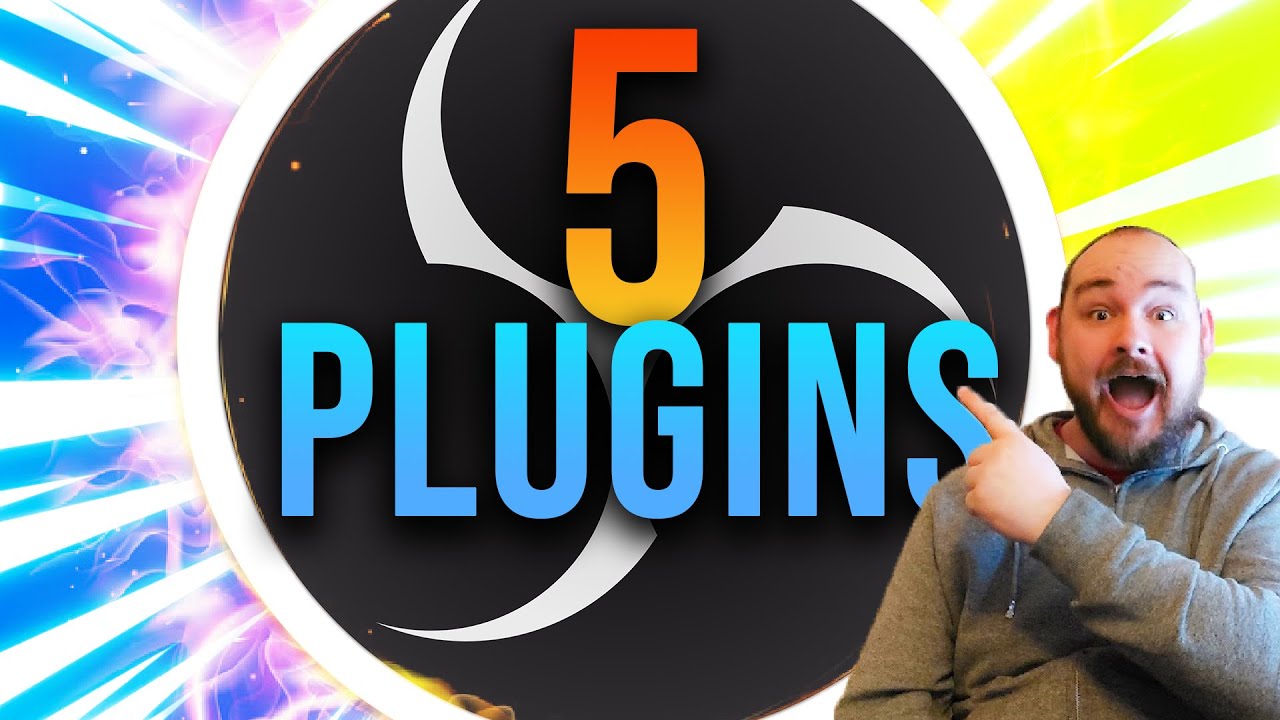 ⭐ 5 Of the BEST OBS Plugins To Level Up Your Stream! ⭐