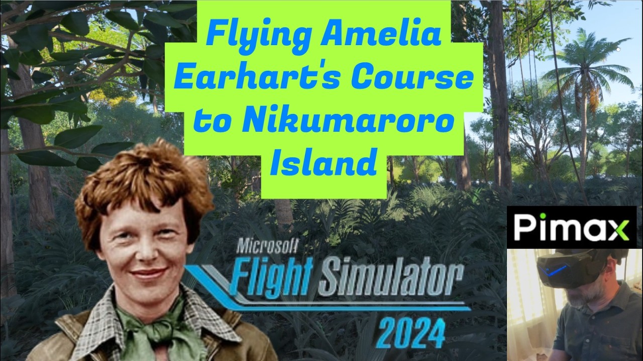 Flying Amelia Earhart's Heading to Nikumaroro Island on Microsoft Flight Simulator