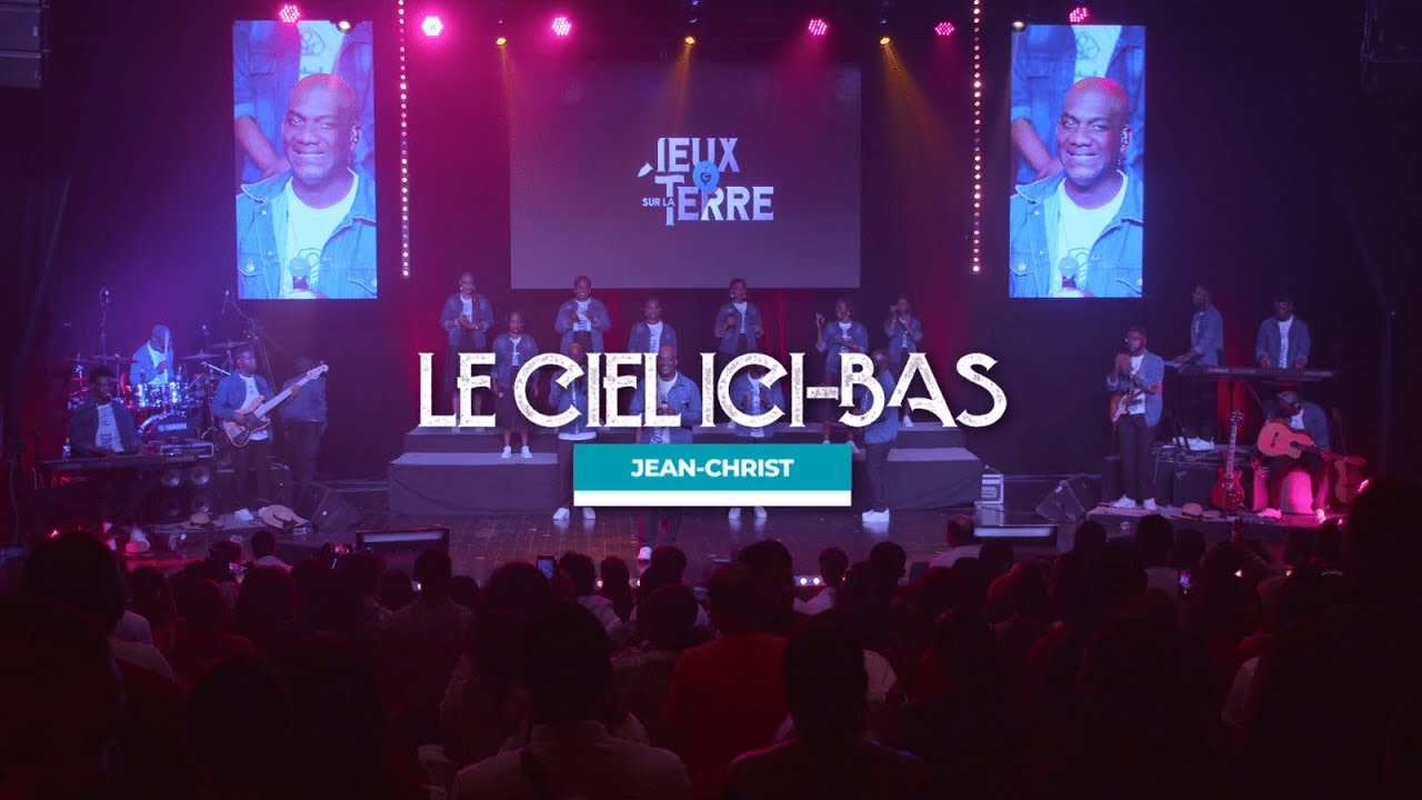 Le Ciel ici-bas - Jean-Christ  #croissance4 #tremplingospel