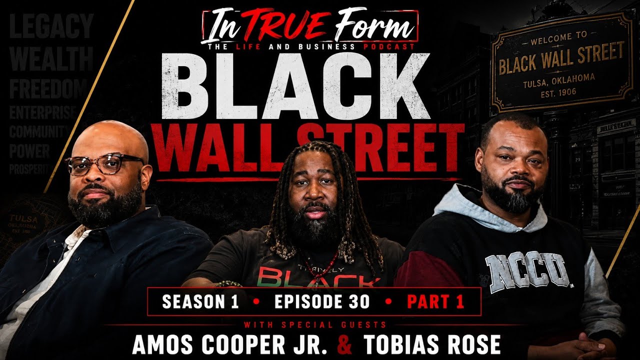 Amos Cooper Jr/Tobias Rose on Bull City Butler, Black Wall Street in Durham - In TRUE Form Ep. BHM 
