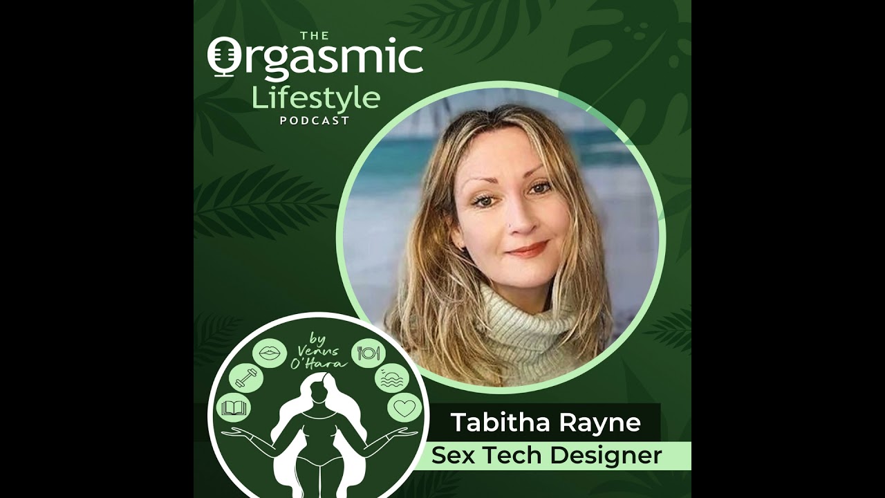 055 The Business of Sex Tech and Erotica with Tabitha Rayne, an award-winning author and inventor