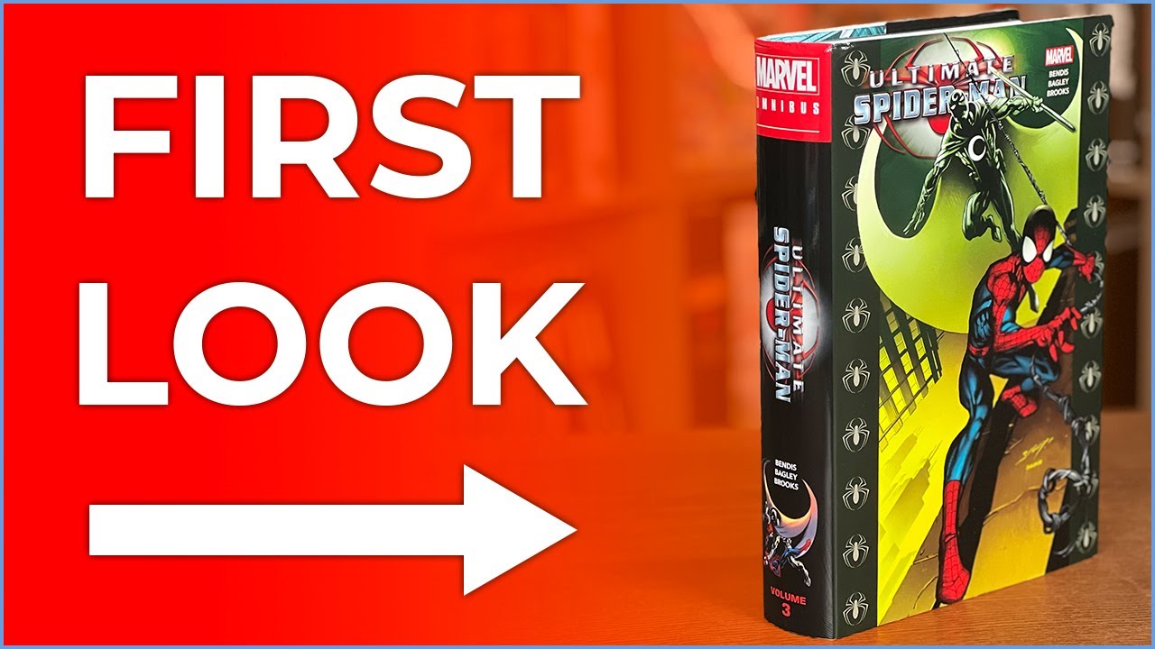 Ultimate Spider-Man Omnibus Volume 3 Overview | Ultimate Spider-man Clone Saga |