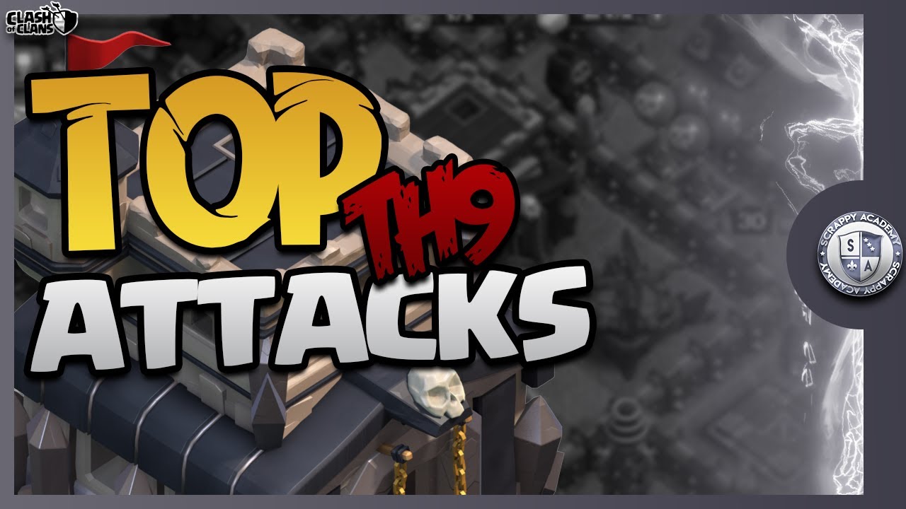 Strong [TH9] Attack Strategies In Clash Of Clans