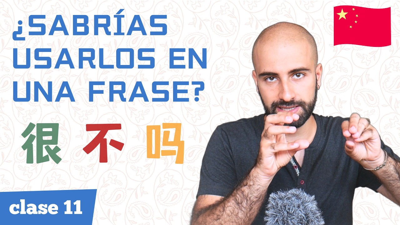 Práctica fuerte de 很, 不 y 吗 #11 | Chino Mandarín desde Cero