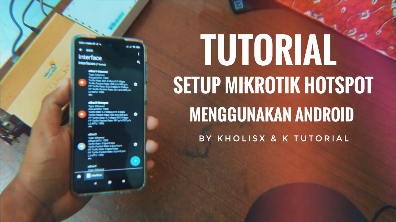 Tutorial Setup MikroTik Hotspot Menggunakan HP Android