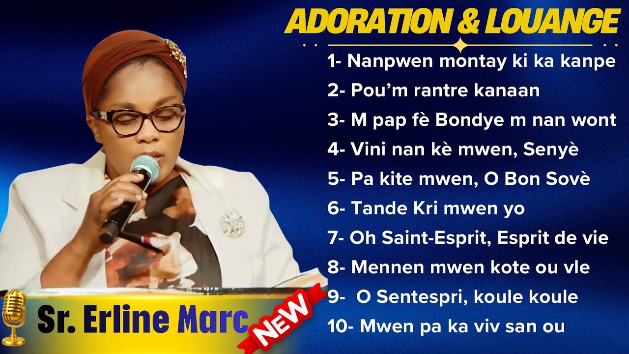 FULL ADORATION ET LOUANGE AVEC SR ERLINE MARC | VOLUME 5