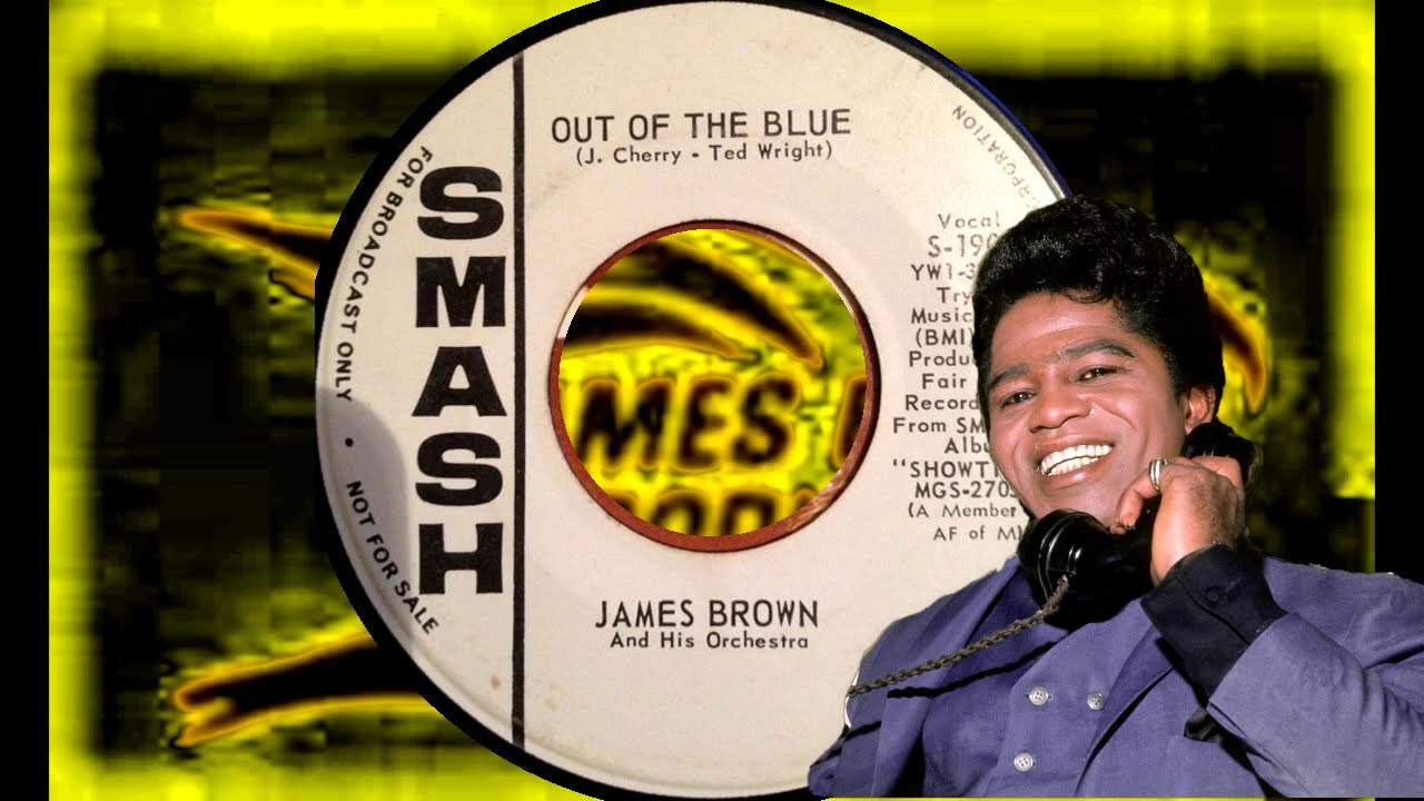 James Brown And His Orchestra - Out Of The Blue (7