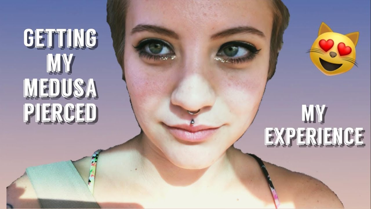 GETTING MY MEDUSA PIERCED// MY EXPERIENCE