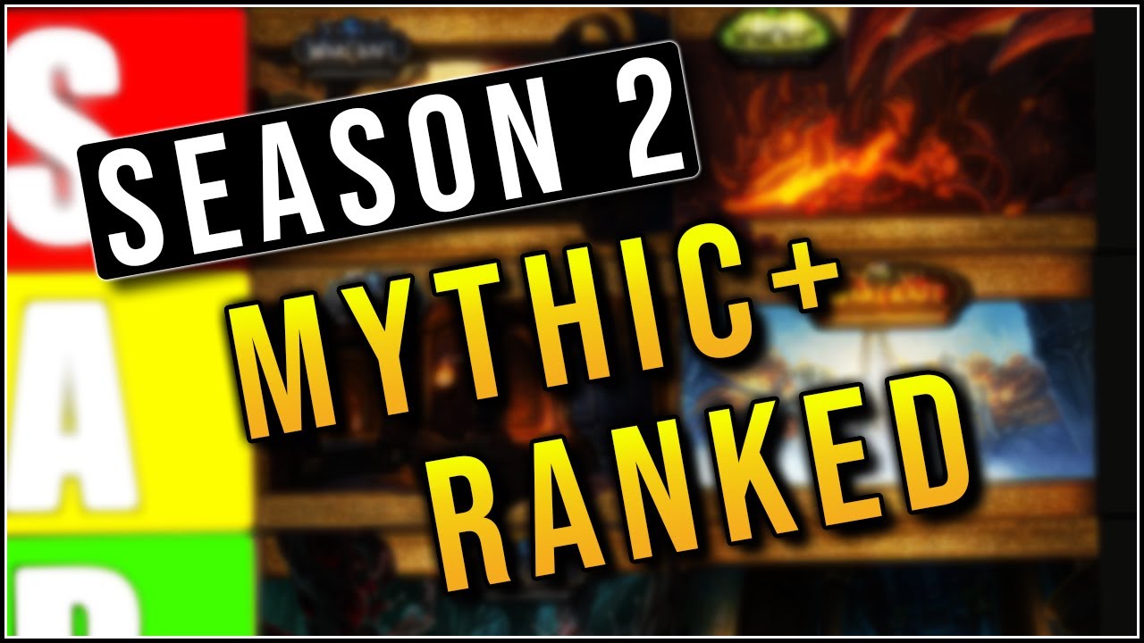 The Best and Worst Mythic+ Dungeons in Season 2 - World of Warcraft Dragonflight