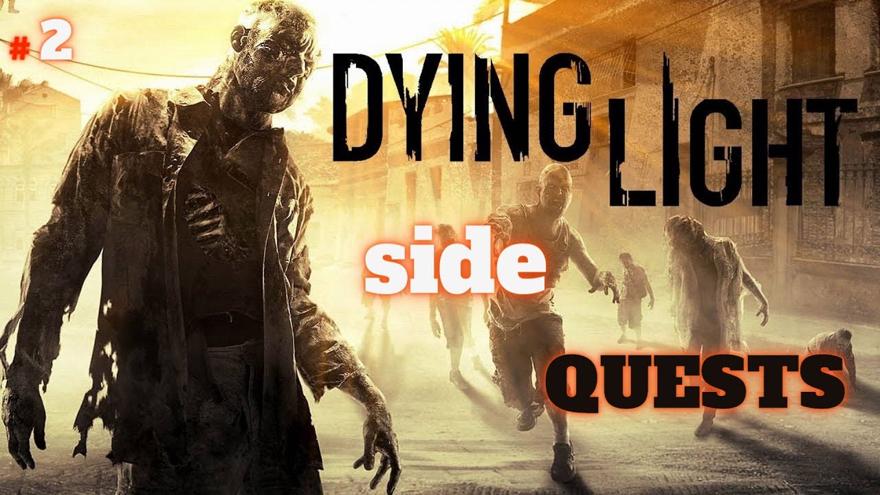 COMPLETING SIDE QUESTS l DYING LIGHT l 100% completion stream!!!! PART 2