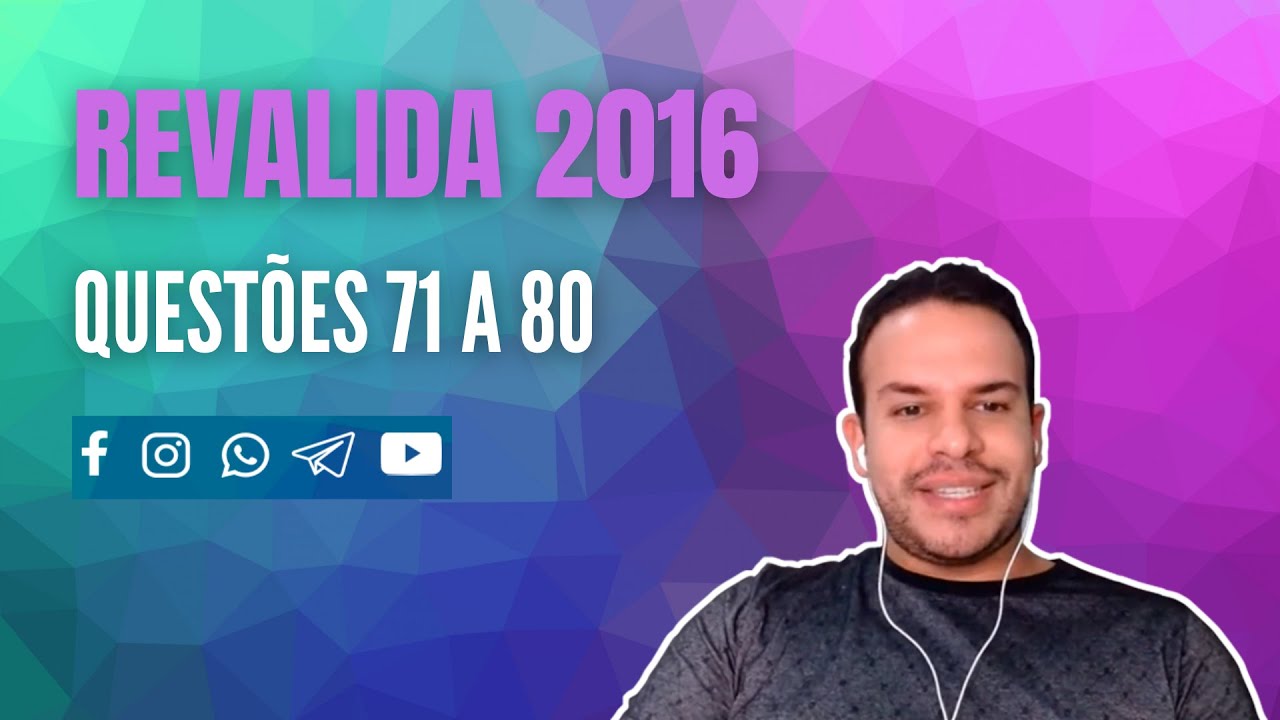 RESOLVENDO - REVALIDA 2016 - LIVE 8