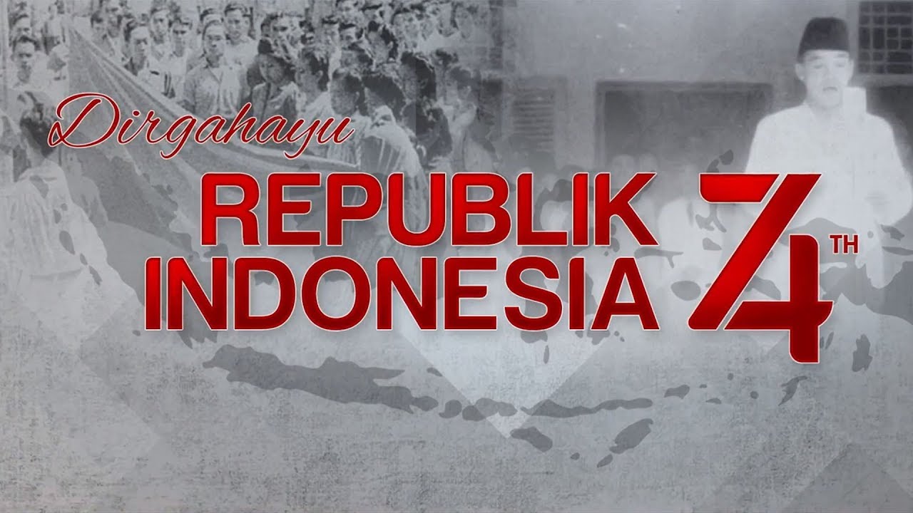 Peringatan Ulang Tahun ke-74 Republik Indonesia