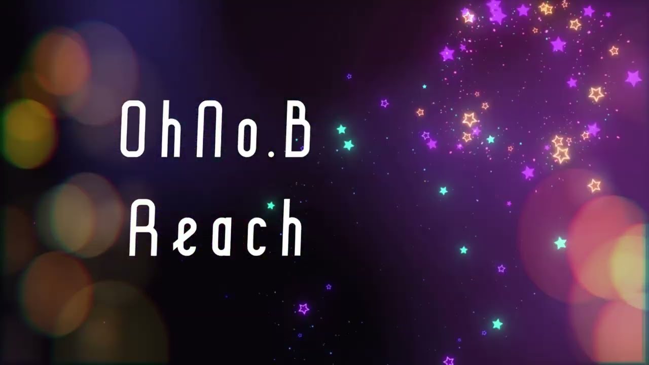OhNo.B - Reach