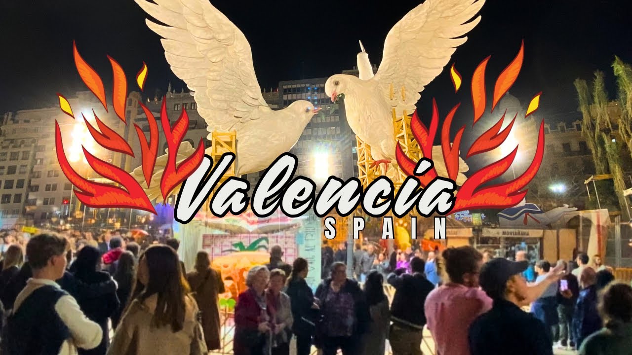 Exploring Valencia Spain for its Spectacular Las Fallas Festival 2024 🇪🇸