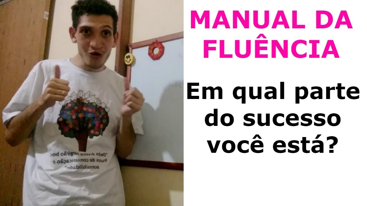 Manual da fluência: Em qual parte do sucesso você está?