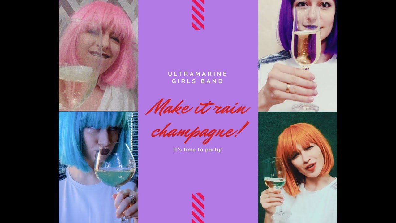 Make It Rain Champagne! (Verka Serduchka cover) - Ultramarine Girls Band