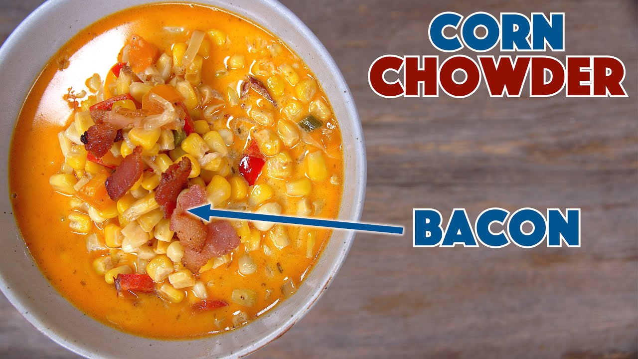 Corn Chowder Recipe - Glen And Friends Cooking
