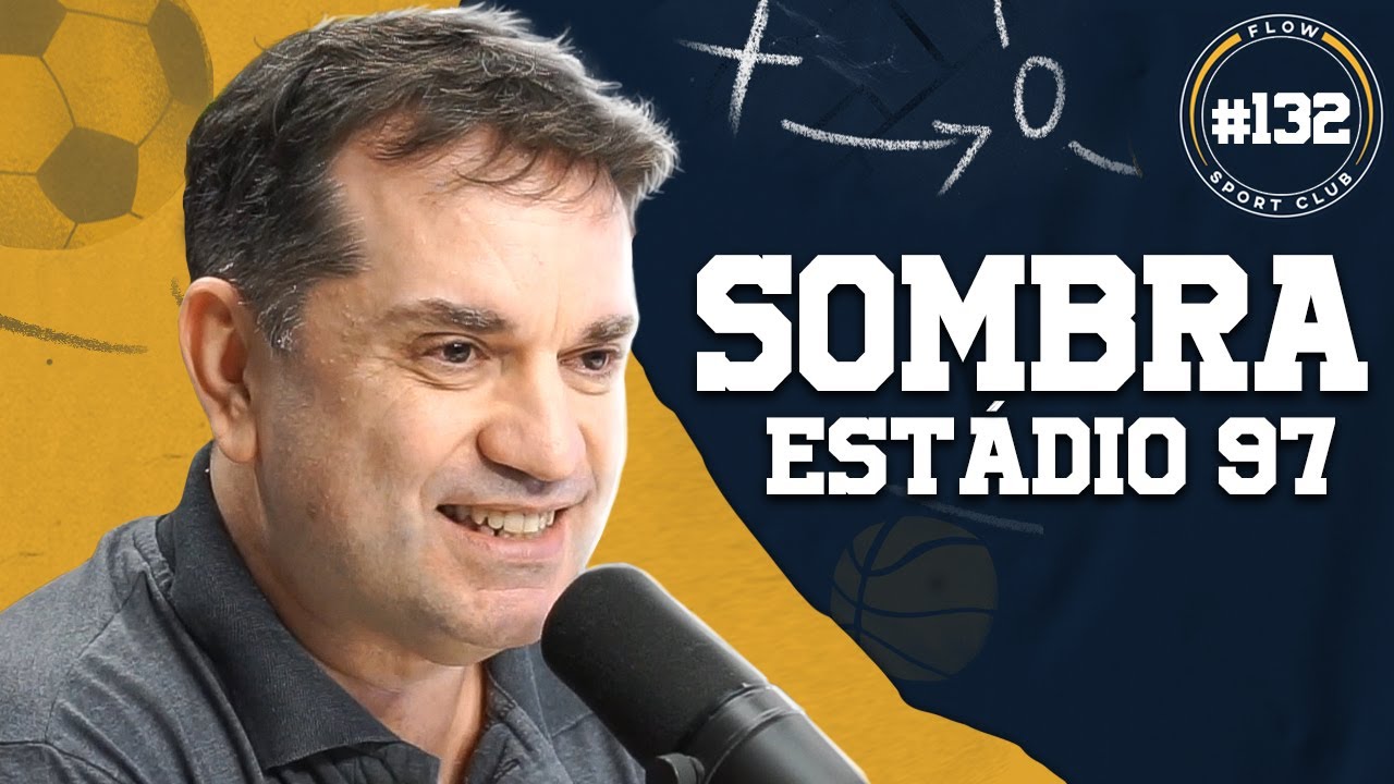 SOMBRA [EST&Aacute;DIO 97] - Flow Sport Club #132