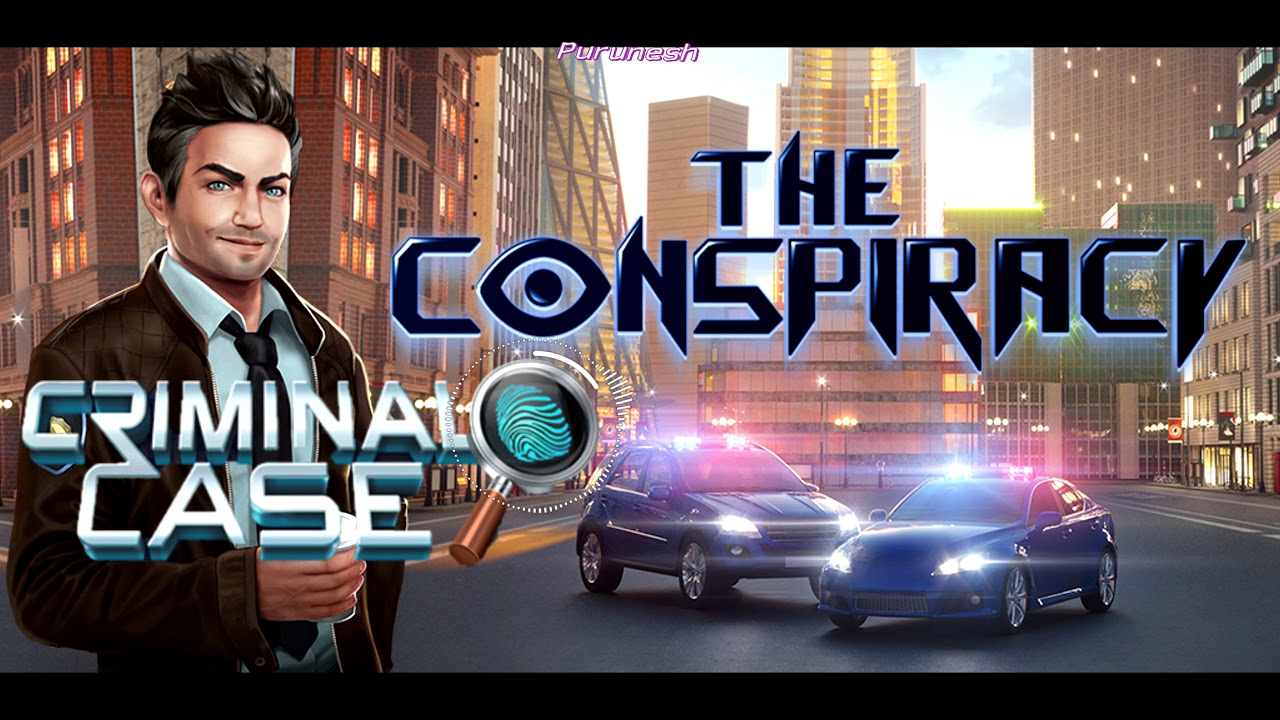 Criminal Case: The Conspiracy Theme